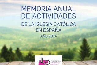 Memoria anual de actividades de la Iglesia Católica en España 2014