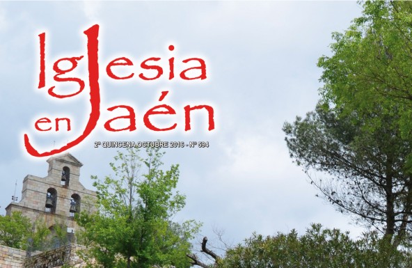 Iglesia en Jaén 594 «La alegría de vivir el Evangelio»