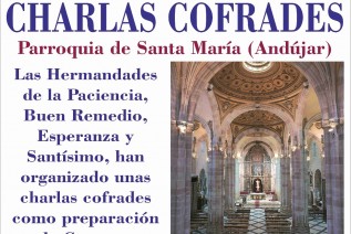 Las Cofradías de Santa María de Andújar organizan un ciclo de conferencias preparatorias de la Cuaresma