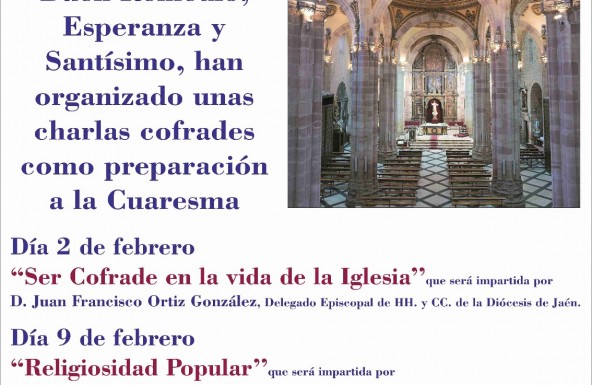 Las Cofradías de Santa María de Andújar organizan un ciclo de conferencias preparatorias de la Cuaresma
