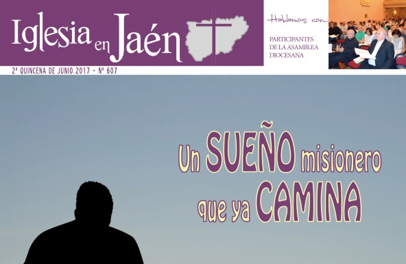 Iglesia en Jaén 607: «Un sueño misionero que ya camina»