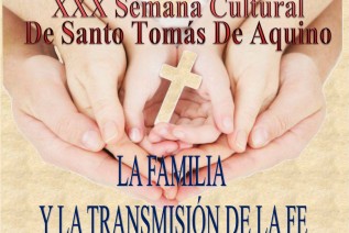 «La familia y la transmisión de la fe» centrarán las Jornadas culturales de Santo Tomás de Aquino