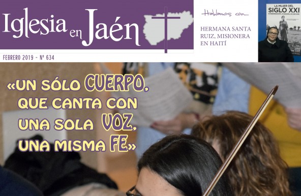 Iglesia en Jaén 634: «Un solo cuerpo, que canta con una sola voz, una misma fe»