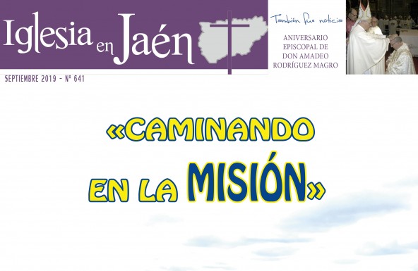Iglesia en Jaén 641: «Caminando en la Misión»
