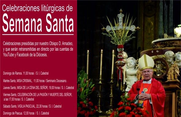 El Obispo presidirá las celebraciones litúrgicas de Semana Santa que se emitirán online