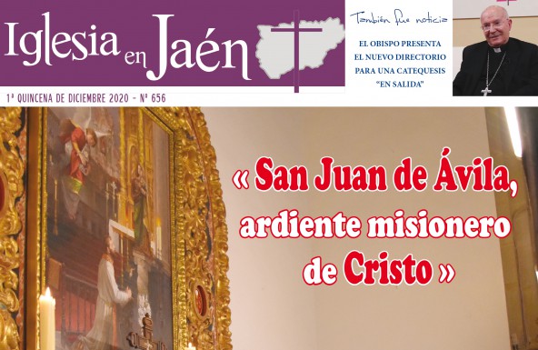 Iglesia en Jaén 656: «San Juan de Ávila, ardiente misionero de Cristo»