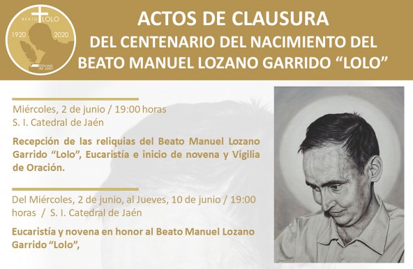 Carta Pastoral: Actos de clausura del Centenario del nacimiento del Beato Manuel Lozano Garrido, «Lolo»