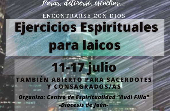 Ejercicios espirituales para laicos del 11 al 17 de julio en la Yedra