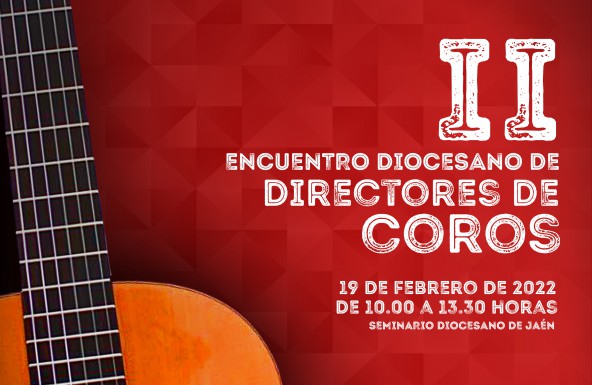 El II encuentro diocesano de directores Coros se celebrará el 19 febrero