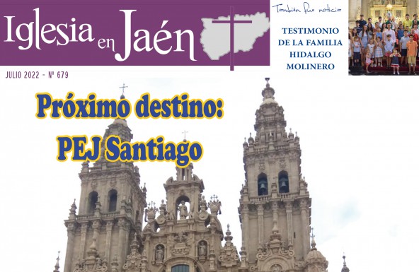 Iglesia en Jaén 679: «Próximo destino: PEJ Santiago»