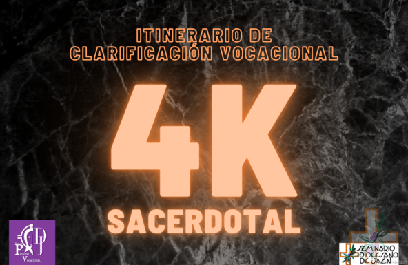 «4K» sacerdotal, itinerario de discernimiento vocacional
