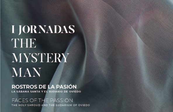 El lunes, I Jornadas The Mystery Man: “Rostros de la Pasión. La Sábana Santa y el Sudario de Oviedo”