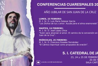 San Juan de la Cruz centrará las conferencias cuaresmales de este año